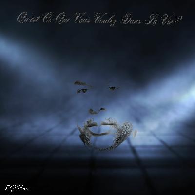 Qu'est Ce Que Vous Voulez Dans La Vie? (Rap Version)