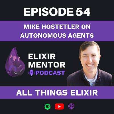 Mike Hostetler on Autonomous Agents