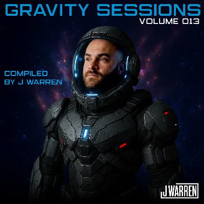 GRAVITY SESSIONS VOLUME 013