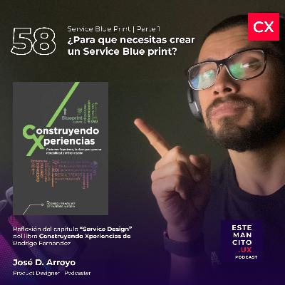 Service Blue Print (Parte 1): ¿Para qué necesitas crear un Service Blue Print?