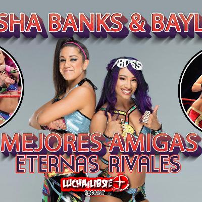 Sasha Banks & Bayley: Mejores Amigas y Eternas Rivales