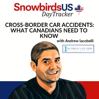 Episode 66: Cross-Border Car Accidents: What Canadians Need to Know
