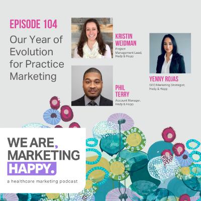 Our Year of Evolution for Practice Marketing