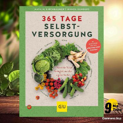 [Rezensiert] 365 Tage Selbstversorgung (Natalie Kirchbaumer) Zusammengefasst.