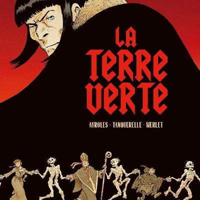 Cap sur la Terre Verte avec Alain Ayroles et Hervé Tanquerelle ! Dans ma bulle #598