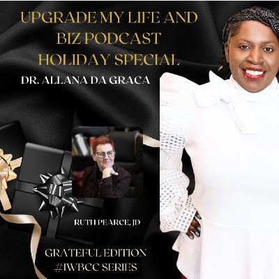 Episode 75: How to Have Soulful Success: A chat with Dr. Allana Da Graca featuring Ruth Pearce