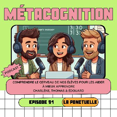 La métacognition - Épisode 91