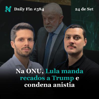 Daily Fin #584 – LULA CONDENA ANISTIA NA ONU, COMBINA REUNIÃO COM TRUMP E FACEBOOK DATING USA IA PARA RIVALIZAR COM TINDER
