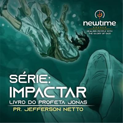 Série Impactar - Ep. 5