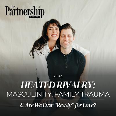 HEATED RIVALRY: Masculinity, Family Trauma & Are We Ever “Ready” for Love?
