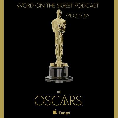 WordOnTheSkreet Podcast - Episode 66