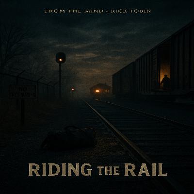 Riding the Rail