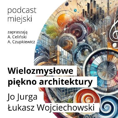 Wielozmysłowe piękno architektury
