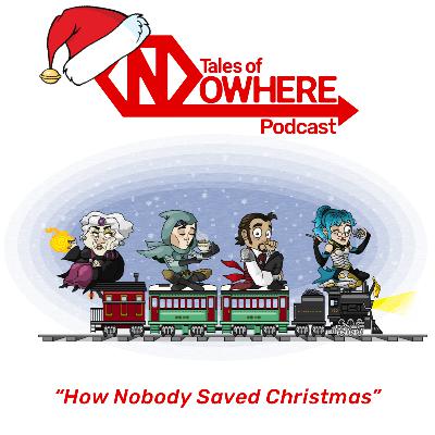 S2 Bonus - How Nobody Saved Christmas