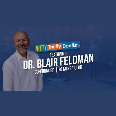 How Retainer Club is Revolutionizing Orthodontics | Dr. Blair Feldman with Dr. Glenn Vo How Retainer Club is Revolutionizing Orthodontics | Dr. Blair Feldman with Dr. Glenn Vo