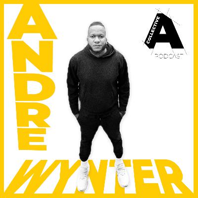 EP 25 - Andre Wynter