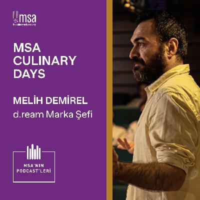MSA Culinary Days 2022 - Melih Demirel MSA Culinary Days 2022 - Melih Demirel