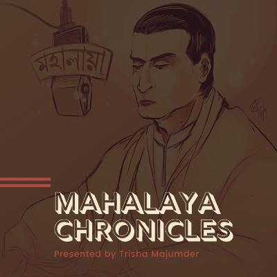 Mahalaya Chronicles