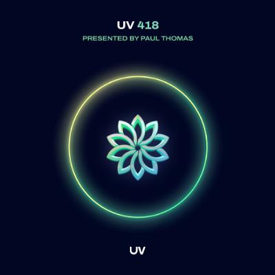 Paul Thomas presents UV Radio 418 - UV & UV Noir Special Paul Thomas presents UV Radio 418 - UV & UV Noir Special