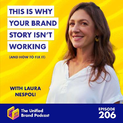 The Power of Story to Transform Brands and People — with Laura Nespoli