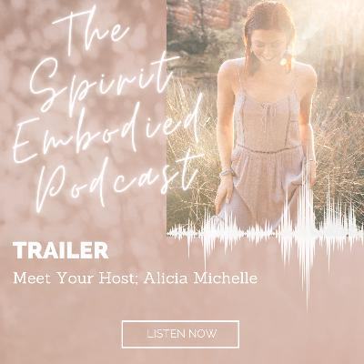 The Spirit Embodied Podcast Trailer