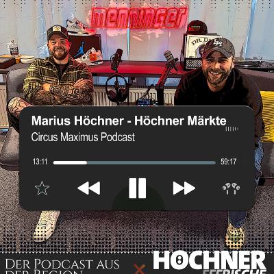 Marius Höchner - Höchner Märkte #1