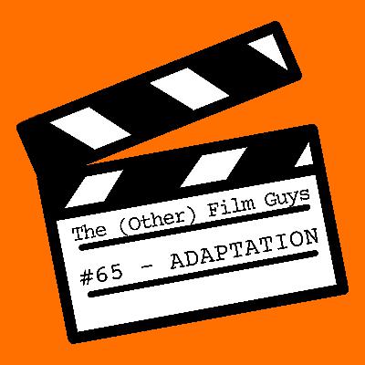 #65 - Adaptation