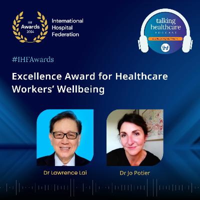 IHF Awards: Excellence Award for Healthcare Workers’ Wellbeing IHF Awards: Excellence Award for Healthcare Workers’ Wellbeing
