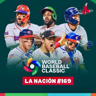 Episodio 169: Clásico Mundial de Béisbol ft. Luis Mendoza