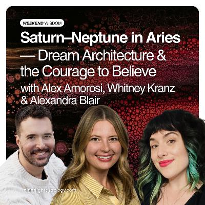Weekend Wisdom: Saturn–Neptune in Aries — Dream Architecture & the Courage to Believe Weekend Wisdom: Saturn–Neptune in Aries — Dream Architecture & the Courage to Believe