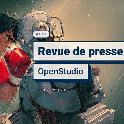 Revue de Presse OpenStudio - Février 2026 Revue de Presse OpenStudio - Février 2026