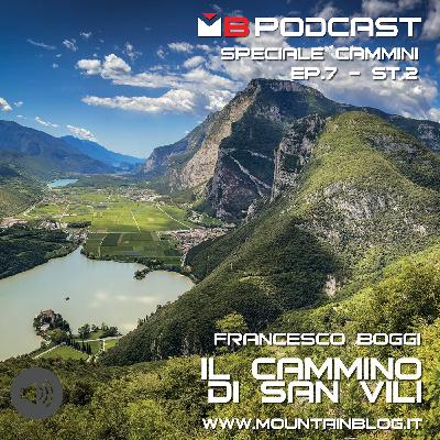 Cammini – Ep.7 St. 2: Il Cammino San Vili. Intervista a Maura Gasperi