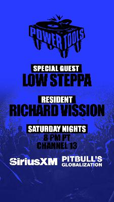 Episode 181: Powertools ft: Low Steppa and Richard Vission