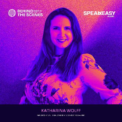 Behind STRIVE mit Gründerin und Herausgerberin Katharina Wolff: Von der Bühne zur Boardroom-Queen