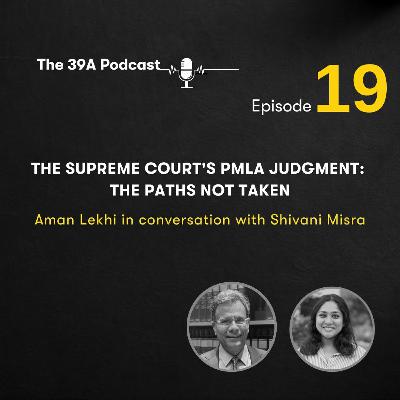 The Supreme Court's PMLA Judgment: The Paths Not Taken The Supreme Court's PMLA Judgment: The Paths Not Taken