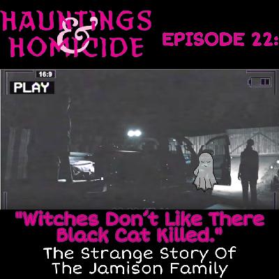 The Strange Story of the Jamison Family