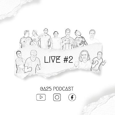 A25 LIVE #2 II EL MADRID SIGUE EN UN SUEÑO, MANCHESTER ES ROJO A25 LIVE #2 II EL MADRID SIGUE EN UN SUEÑO, MANCHESTER ES ROJO