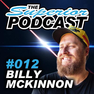 Inside McKinnon's Cruisers with Billy - The Superior Podcast S01EP12