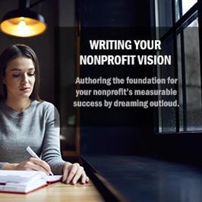 Episode 8 - Writing Your Nonprofit Vision