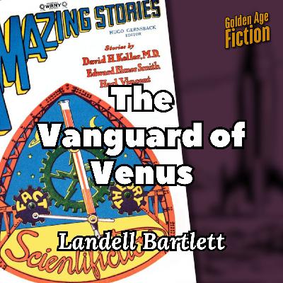 The Vanguard of Venus, by Landell Bartlett