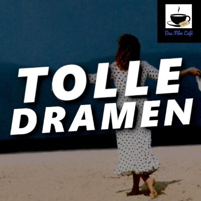 Tolle Dramen die ihr schauen solltet mit GoodBadMovies | Das Film Café #36