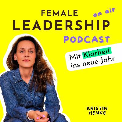 #95 Zielklarheit statt Neujahrsvorsatz: Fünf fundierte Strategien