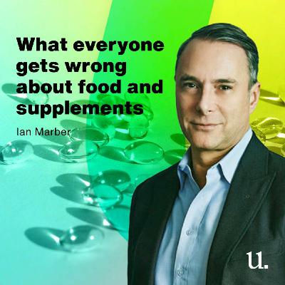 Ian Marber: The nutritionist and author on what everyone gets wrong about food and supplements