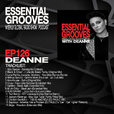ESSENTIAL GROOVES WITH DEANNE EP126