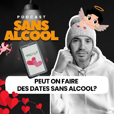 Peut on faire des dates sans alcool ?