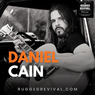 Daniel Cain – Kentucky Outlaw Country & Psychedelic Blues Daniel Cain – Kentucky Outlaw Country & Psychedelic Blues