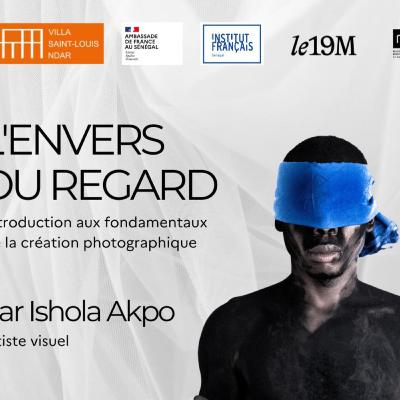 ISHOLA AKPO : L'ENVERS DU REGARD - Episode 1 ISHOLA AKPO : L'ENVERS DU REGARD - Episode 1