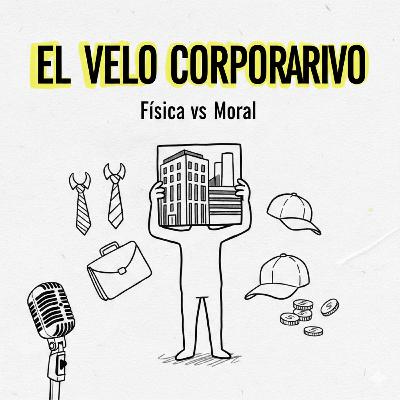 El Velo Corporativo: Física vs Moral
