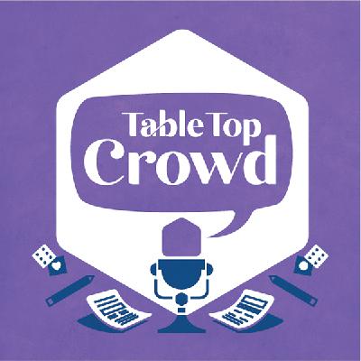 259 – Table Top Crowd – To Change