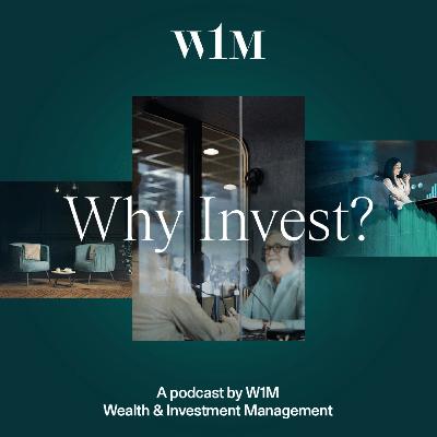 Macro Musings with the W1M Multi Asset team